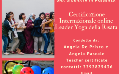 Certificazione Internazionale Leader Yoga della Risata – ONLINE 4-5-11-12 GIUGNO 2022 e in presenza a ROMA