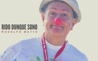 Speciale intervista a Rodolfo Matto : Clownterapia e Yoga della risata un matrimonio perfetto!