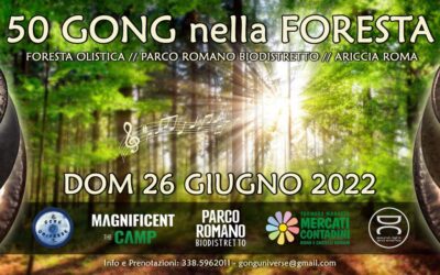 50 Gong nella Foresta – 26 giugno 2022