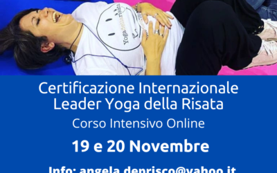 Certificazione Internazionale Leader Yoga della Risata – Corso Intensivo ONLINE  19-20 Novembre 2022 ( anche con Carta del Docente)