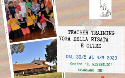 TEACHER TRAINING di Yoga della Risata e OLTRE :  30 Maggio- 4 Giugno 2023 a Scansano (GR)