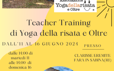 SOLD OUT – TEACHER TRAINING di Yoga della Risata e OLTRE : 11-16 Giugno 2024 a Fara in Sabina (RI)