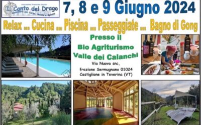 RELAX, OTTIMA CUCINA E BAGNI DI GONG SERALI    Viterbo 7-8 e 9 Giugno 2024