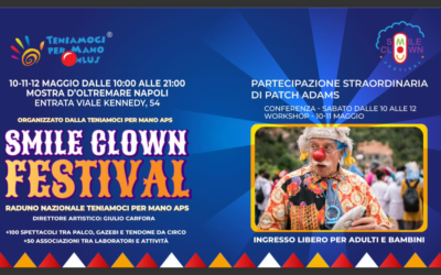 SMILE CLOWN FESTIVAL a NAPOLI dal 10 al 12 Maggio 2024 :  Clownterapia e Yoga della risata un matrimonio perfetto!