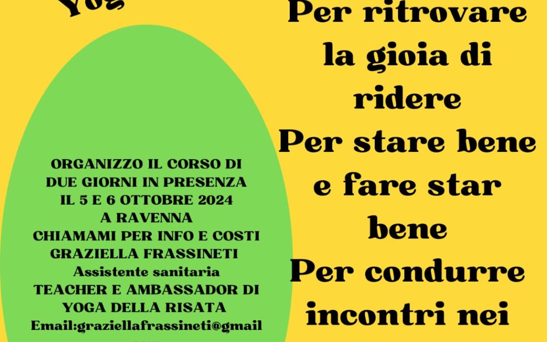Certificazione Internazionale Leader Yoga della Risata – Ravenna 5 e 6 Ottobre 2024