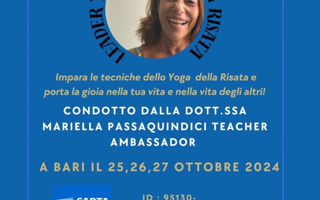 Certificazione Internazionale Leader Yoga della Risata – Bari  25,26 e 27 Ottobre 2024