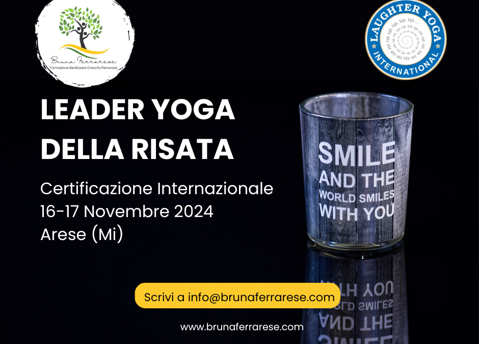 Certificazione Internazionale Leader Yoga della Risata – Arese(Mi)  16-17 Novembre 2024