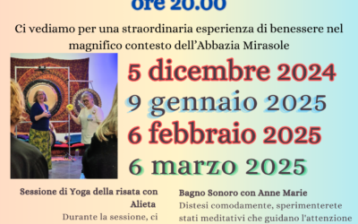 Nuovi appuntamenti di Yoga della risata e Bagno Sonoro – Abbazia Mirasole-OPERA (MI) 2024/2025
