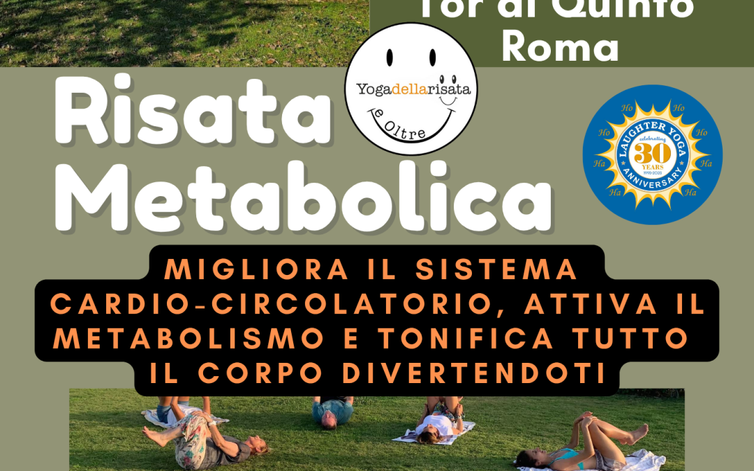 RISATA METABOLICA -Domenica 12 OTTOBRE 2025 – Laghetto di Tor di Quinto Roma