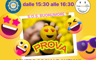 Club della Risata S.O.S. BUONUMORE Centro Sociale Anziani San Basilio – da Martedì 25 Novembre 2025 – Roma