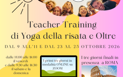 TEACHER TRAINING di Yoga della Risata e OLTRE dal 9 al 25 Ottobre 2026 Online e in presenza a ROMA
